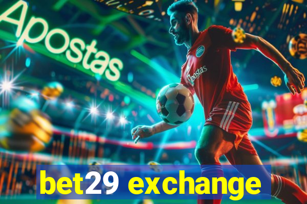 bet29 exchange